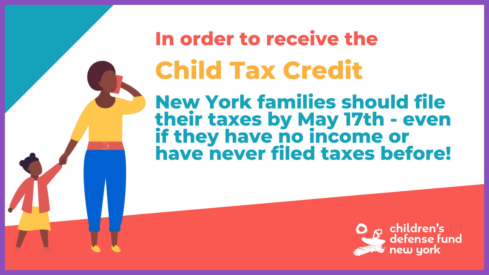 The Expanded Child Tax Credit (CTC) What New York Families Need to